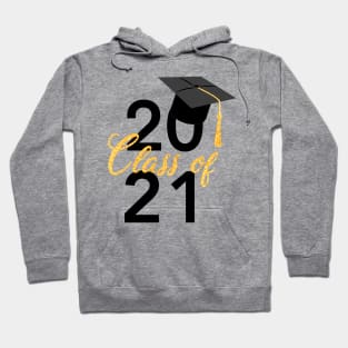 Graduation 2021, class of 2021 Hoodie